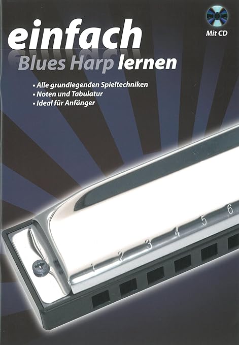 Einfach Blues Harp Lernen Mit Cd Lehrbuch Fur Mundharmonika Mit Audio Cd Ideal Fur Einsteiger Div Amazon De Musikinstrumente