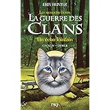 La Guerre Des Clans Cycle Iv Les Signes Du Destin Tome 1 La Quatrieme Apprentie 1 French Edition Hunter Erin Carlier Aude Books Amazon