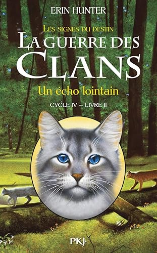 Download La guerre des Clans, cycle IV - tome 02 : Un écho lointain (2) PDF