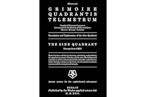 Description and Explanation of the Sine Quadrant: Graphical Telemetry Computers: Instruments for the Mastery of Time and Spac