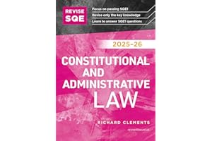 Revise SQE Constitutional and Administrative Law 2025/26: SQE1 Revision Guide