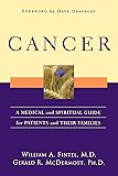 Cancer: A Medical and Spiritual Guide for Patients and Their Families