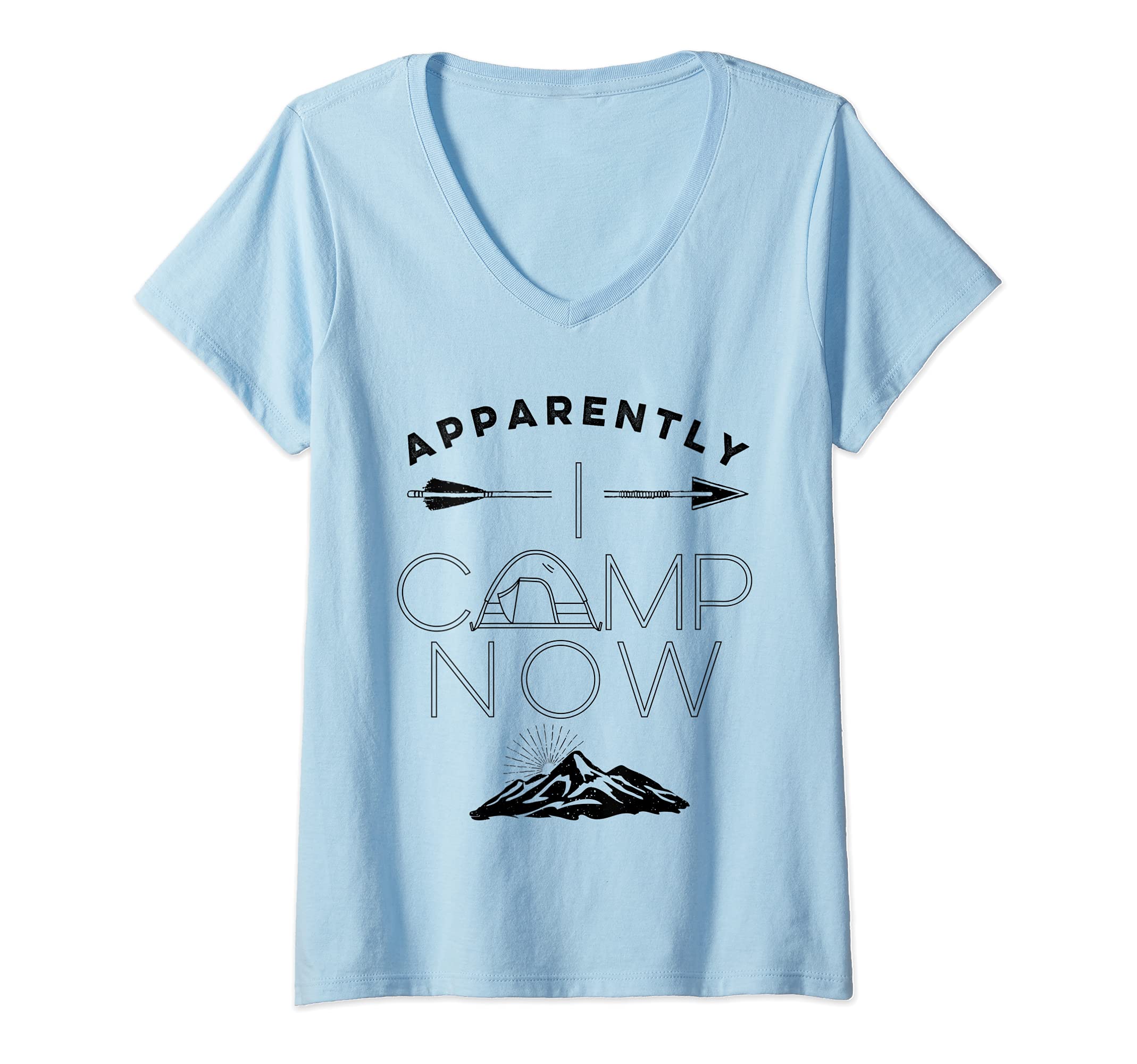 Womens Family Tent Camping First Time Camping Apparently I Camp Now V-Neck T-Shirt
