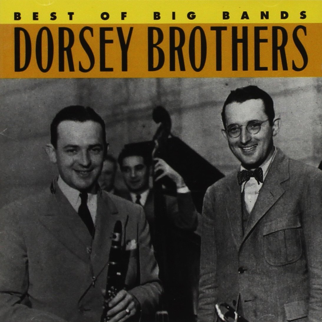 Dorsey Brothers Best of Big Bands Music