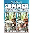 The Ultimate Summer Spot The Difference Book For Adults and Seniors: 55 Summer Picture Puzzles in Large Print (Spot the Difference for Adults : Large Print Picture Puzzles in Full Color)