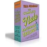 The Complete Nate Paperback Trilogy: Better Nate Than Ever; Five, Six, Seven, Nate!; Nate Expectations
