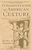 Fundamentalism and American Culture (New Edition)
