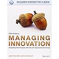 Managing Innovation: Integrating Technological, Market and Organizational Change
