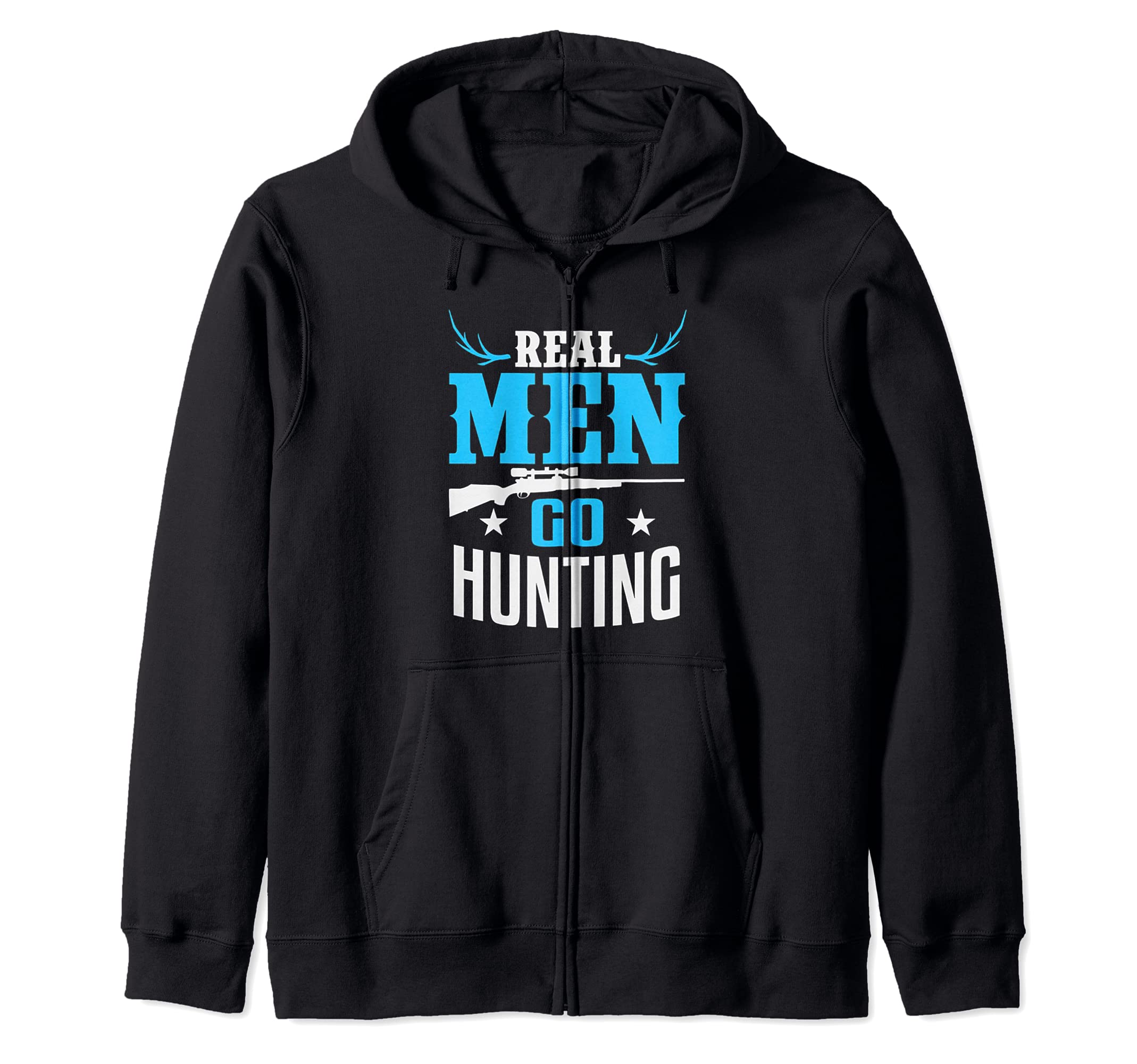 Hunting Quote Real Men Hunter Gift USA Deer Zip Hoodie
