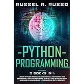 Python Programming: 2 books in 1: Learn Python Programming + Neural Networks for Beginners - An Easy Textbook for Getting Sta