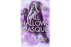 All Hallows Masque: A Twisted Paranormal Romance (Sick and Twisted)