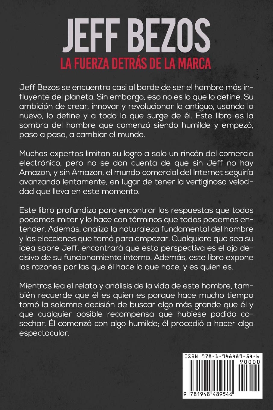 Jeff Bezos La Fuerza Detras De La Marca Introspeccion Y Analisis