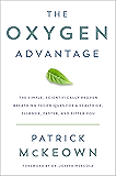 The Oxygen Advantage: The Simple, Scientifically Proven Breathing Techniques for a Healthier, Slimmer, Faster, and Fitter You