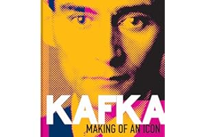 Kafka: Making of an Icon