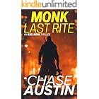 Monk Last Rite: An Assassin’s Final Sin (Axel Monk Thrillers Book 4)