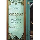 Chocolat: A Novel (A Vianne Rocher Novel)