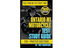 Ontario M1 Motorcycle Test Study Guide: Includes complete study content, step-by-step guidance, and over 250 practice questio