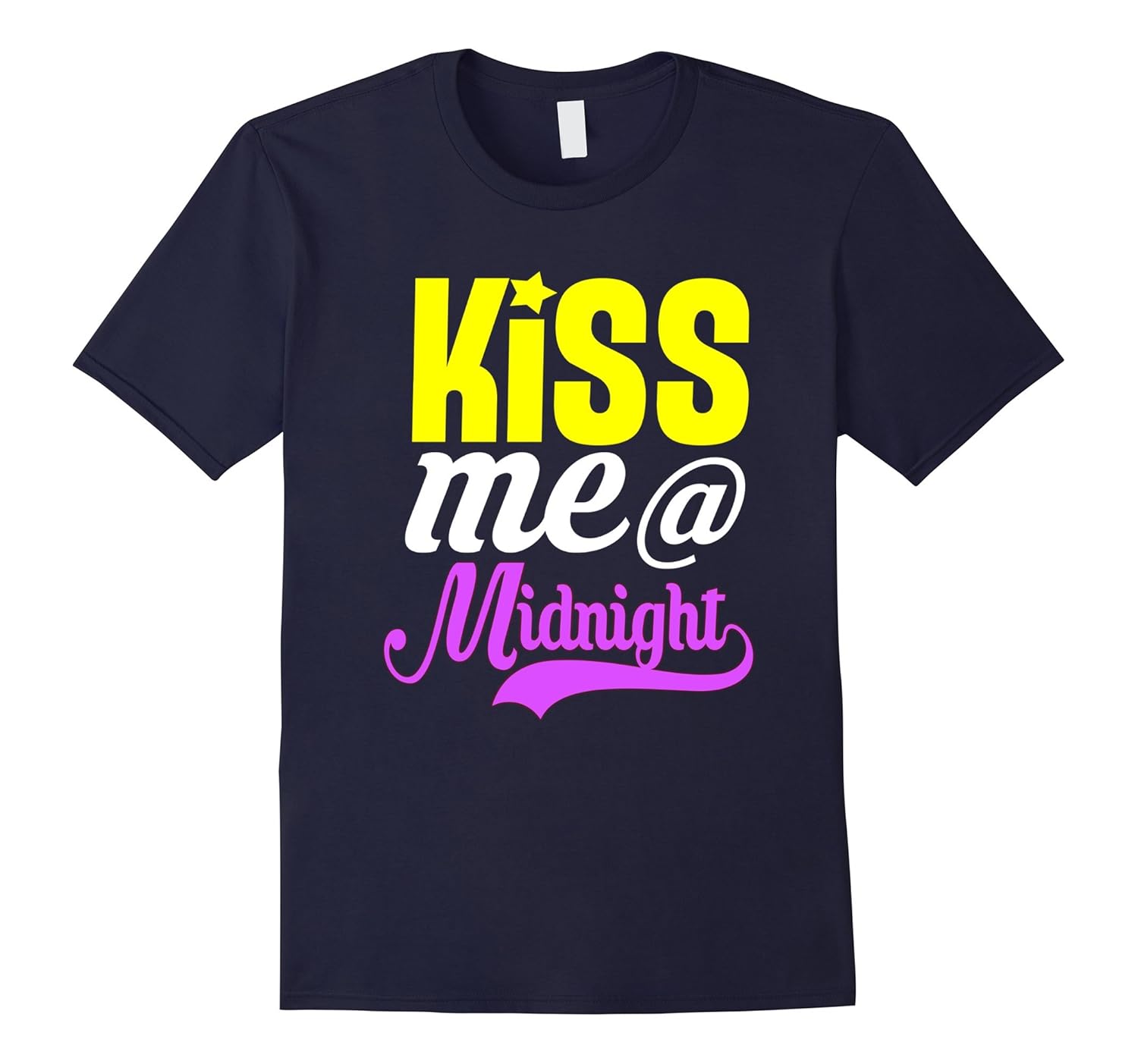 Kiss Me at Midnight T-Shirt Funny New Year's Eve 2018 Tee-ANZ