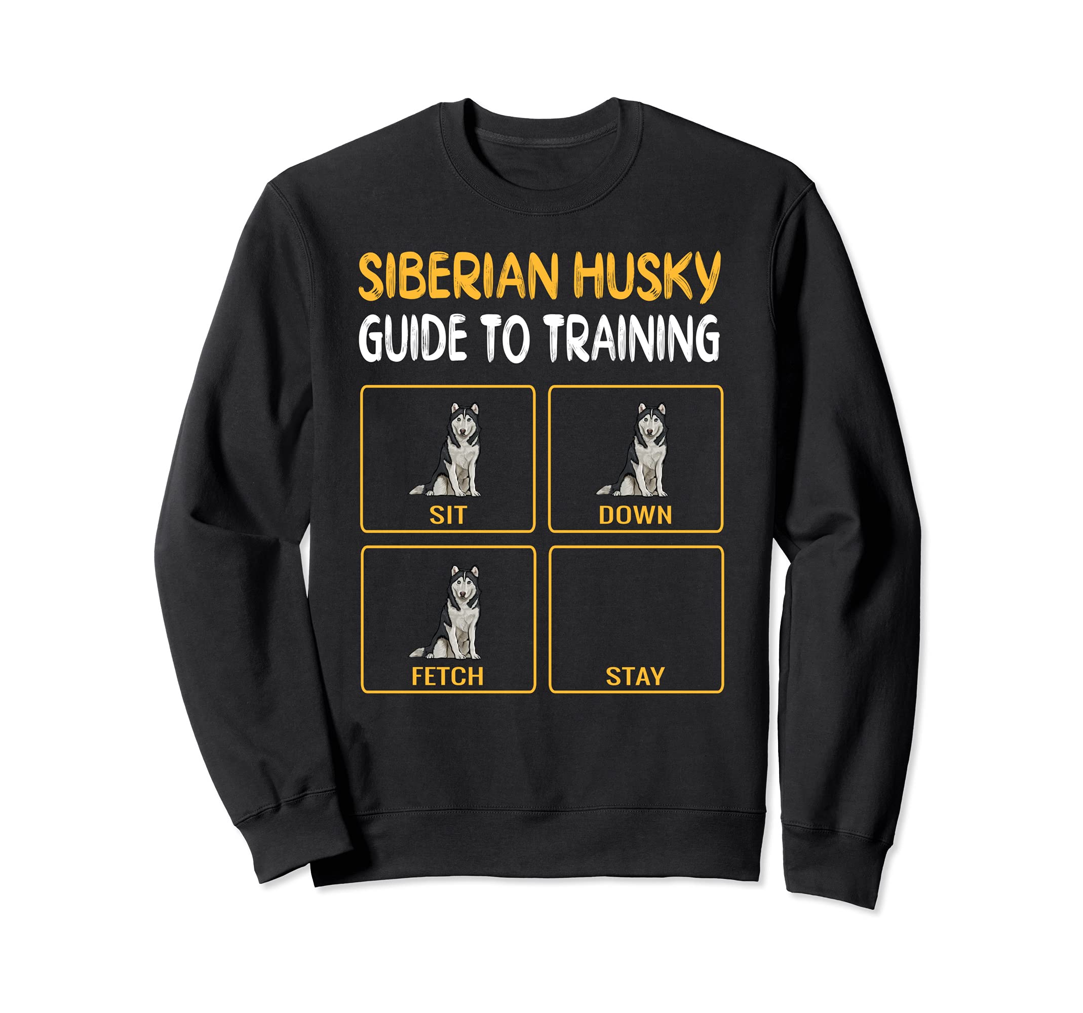 Funny Siberian Husky Guide To Training Dog Obedience Sweatshirt