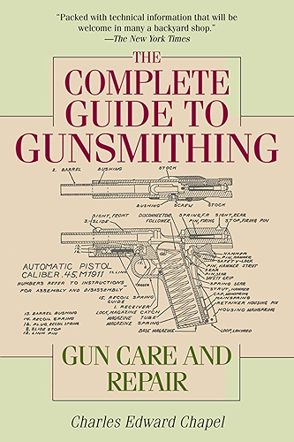Download The Complete Guide to Gunsmithing: Gun Care and Repair (English Edition) PDF