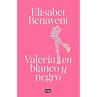 Valeria en blanco y negro (Saga Valeria 3) (Spanish Edition) book cover