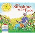The Sunshine on My Face: A Read-Aloud Book for Memory-Challenged Adults
