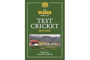 The Wisden Book of Test Cricket 2019–2025