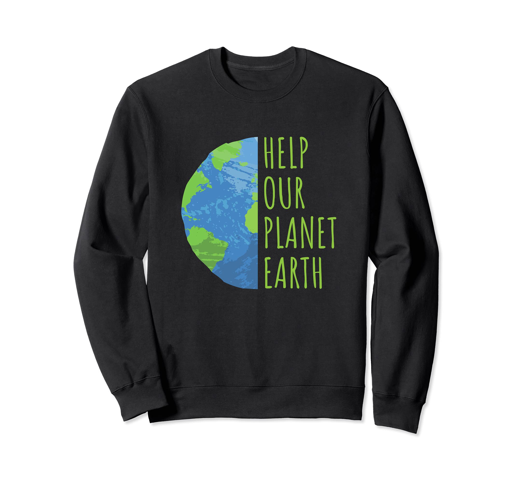 Planet Earth Globe Environmentalist for Climate Change Sweatshirt