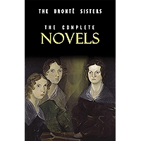 The Brontë Sisters: The Complete Novels book cover