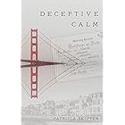 Deceptive Calm