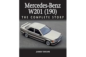 Mercedes-Benz W201 (190): The Complete Story