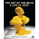 The Art of the Brick: A Life in LEGO