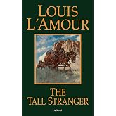 The Tall Stranger: A Novel
