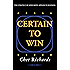 Certain to Win: The Strategy of John Boyd, Applied to Business