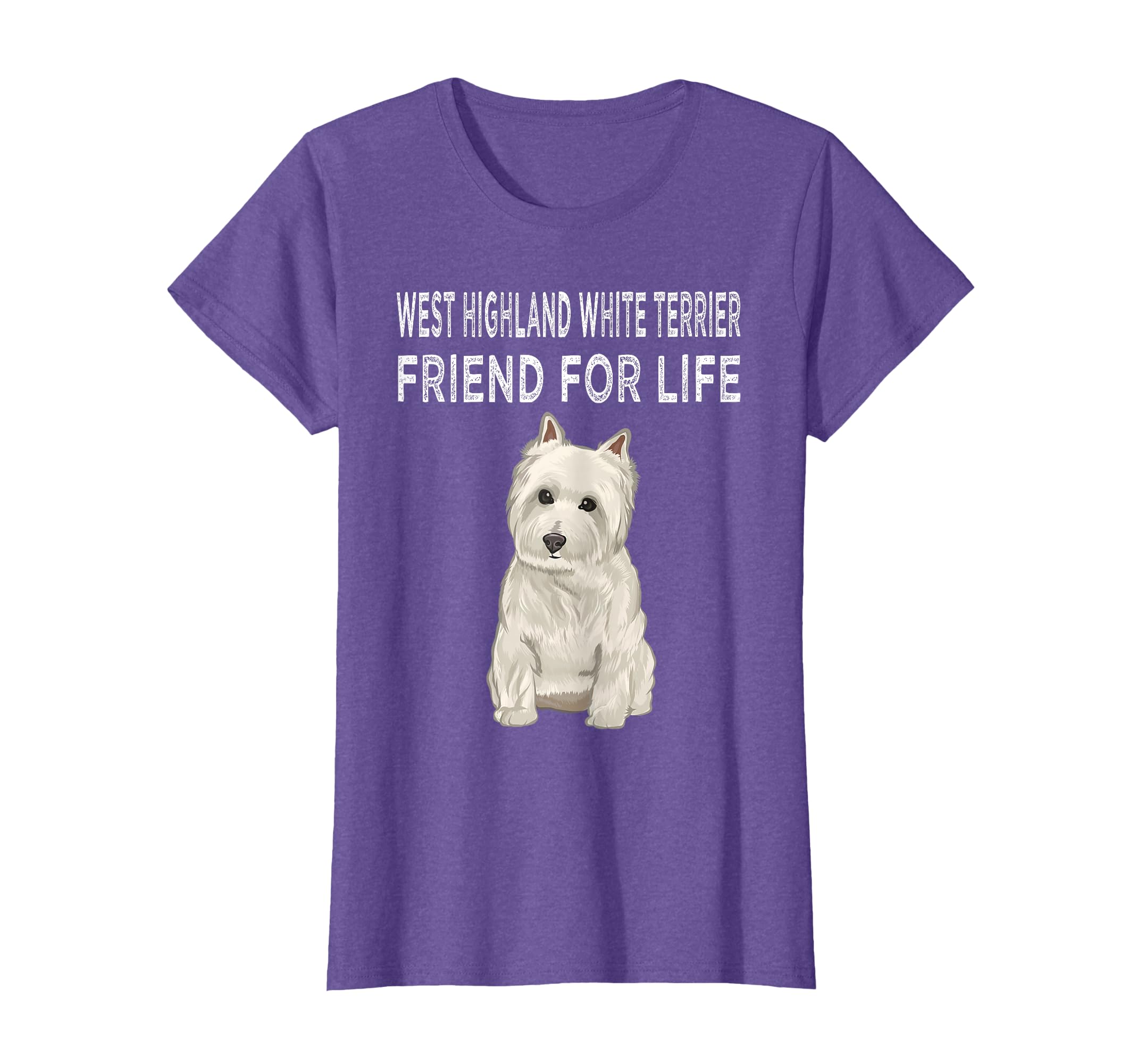 West Highland White Terrier Friend For Life Dog Friendship T-Shirt