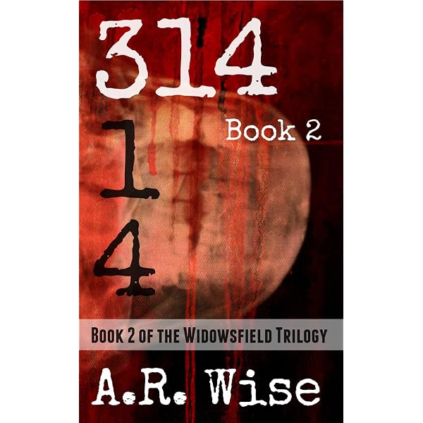 Amazon.com: 314 (Widowsfield Trilogy Book 1) eBook : Wise, A.R.: Books