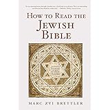 How to Read the Jewish Bible