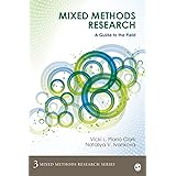 Mixed Methods Research: A Guide to the Field (Mixed Methods Research Series)