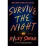 Survive the Night: A Novel