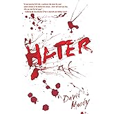 Hater: A Novel (Hater series, 1)