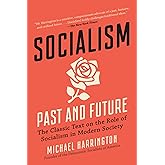 Socialism: Past and Future