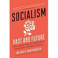 Socialism: Past and Future