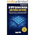 AI NPU System Design with Python and Verilog: Building from Scratch: A Complete Guide to Modeling, Custom ISA, Compiler, and FPGA Implementation