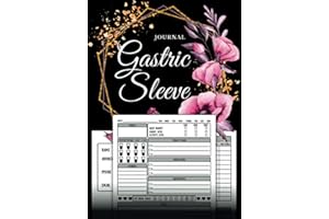 Gastric Sleeve Journal: A Log Book For Post Surgery & Pre Surgery | Daily Bariatric Weight Loss Surgery Planner With Body Measurements, Food Log, Mood ... Log, Meal Triggers Tracker | Gifts For Women
