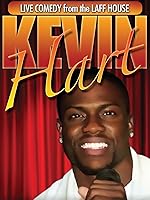 Live from the Laff House: Kevin Hart