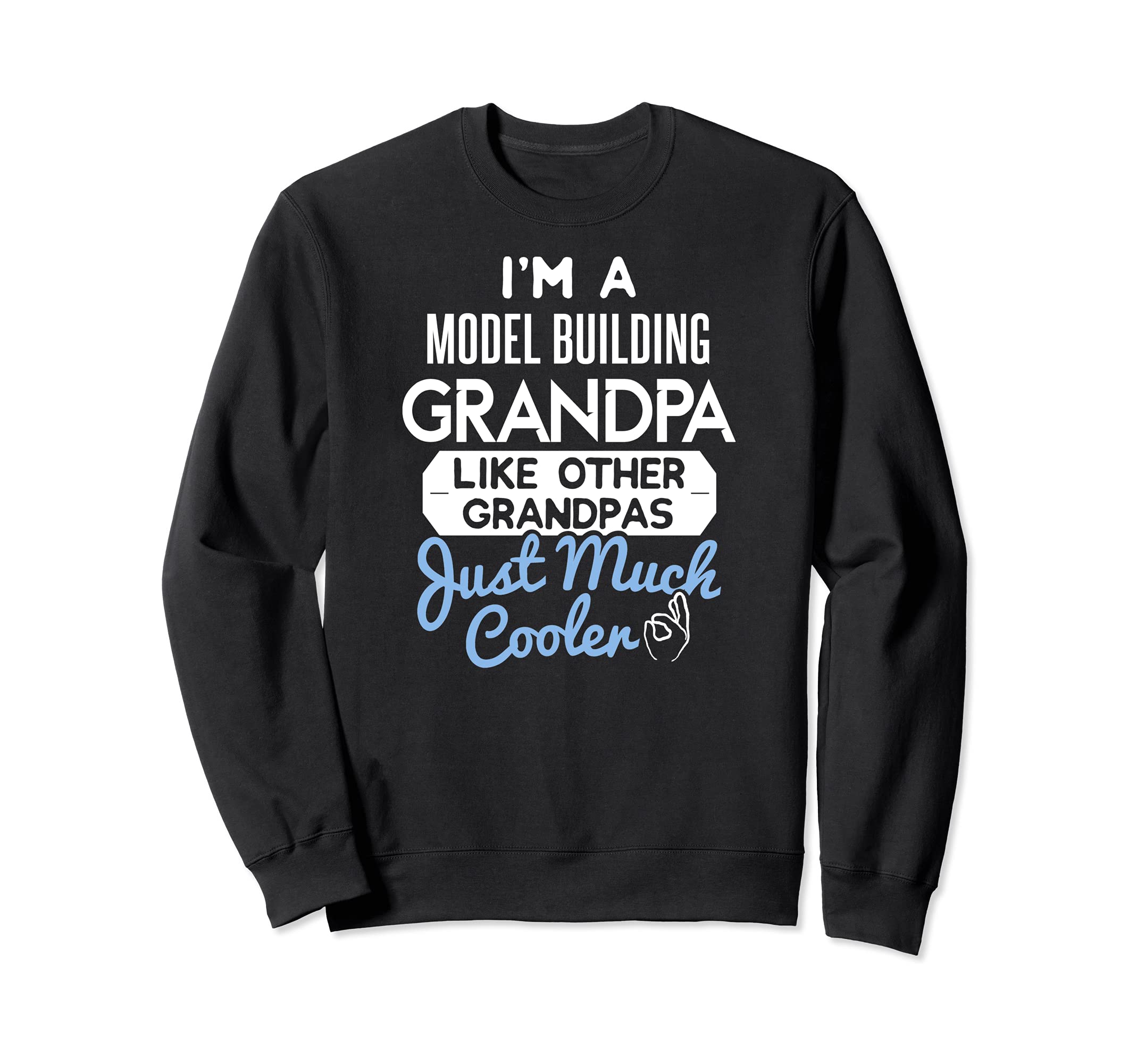 Cool Fathers Day Design Model Building Grandpa Sweatshirt