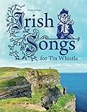 Irish Songs for Tin Whistle