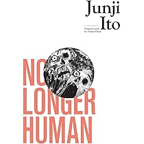No Longer Human Junji Ito Ito Junji 9781974707096 Amazon Com Books