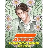ATEEZ Coloring Book for ATINY: Relaxation, Fun, Creativity,