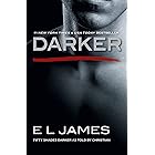 Darker: Fifty Shades Darker as Told by Christian (Fifty Shades as Told by Christian Book 2)